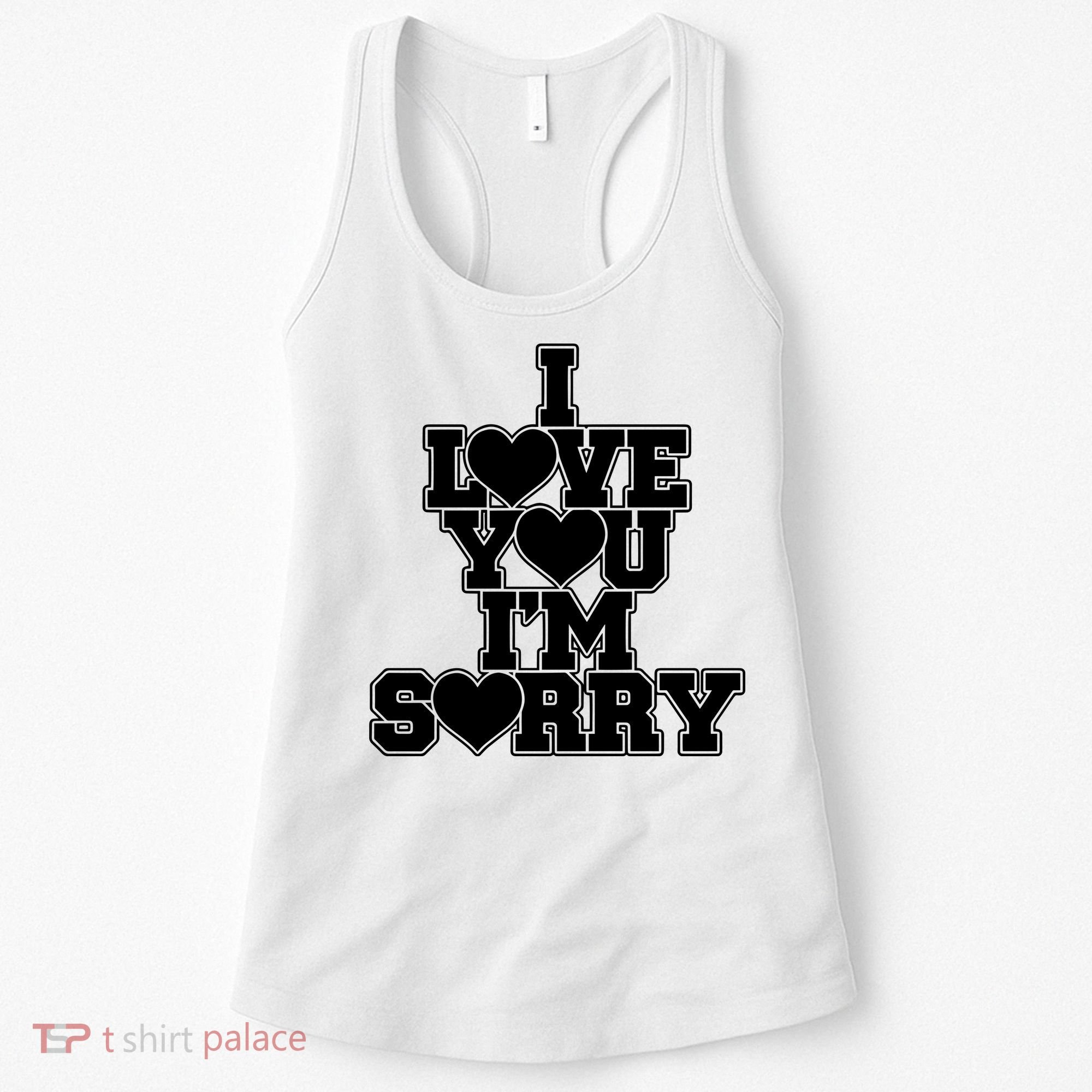Gracie I Love You IM Sorry Women's Tank Top