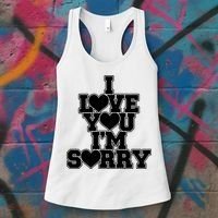 Gracie I Love You IM Sorry Women's Tank Top thumb 3