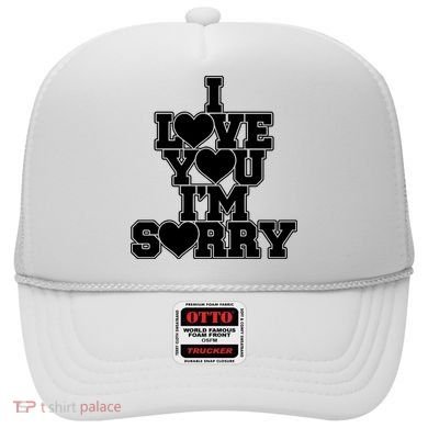 Gracie I Love You IM Sorry Hat