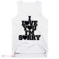 Gracie I Love You IM Sorry Tank Top thumb 0