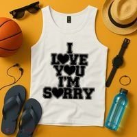 Gracie I Love You IM Sorry Tank Top thumb 4