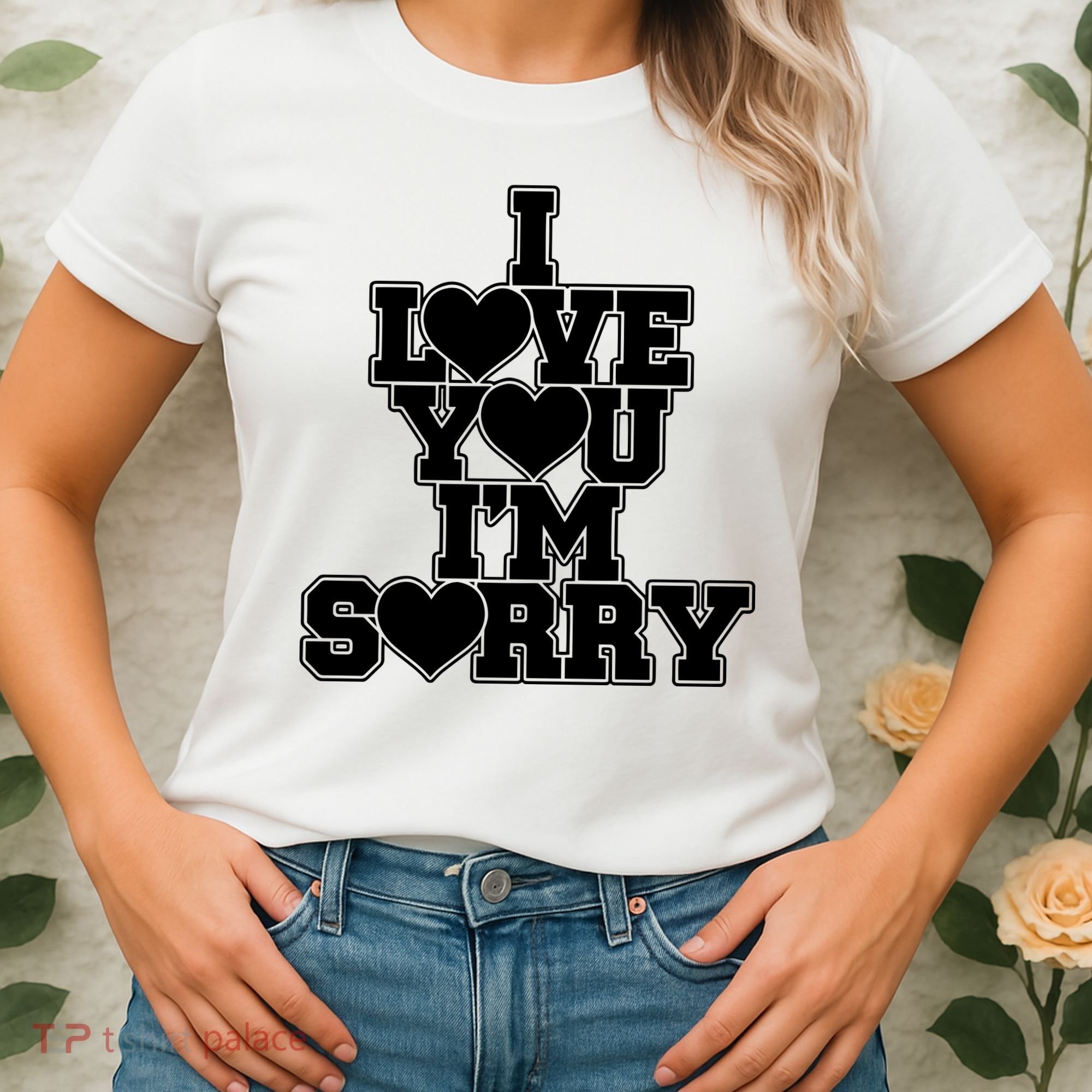 Gracie I Love You IM Sorry Women's T-Shirt