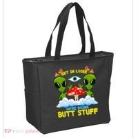 Get In Loser We Are Doing Butt Stuff Alien Ufo Funny Alien Tote Bag thumb 2