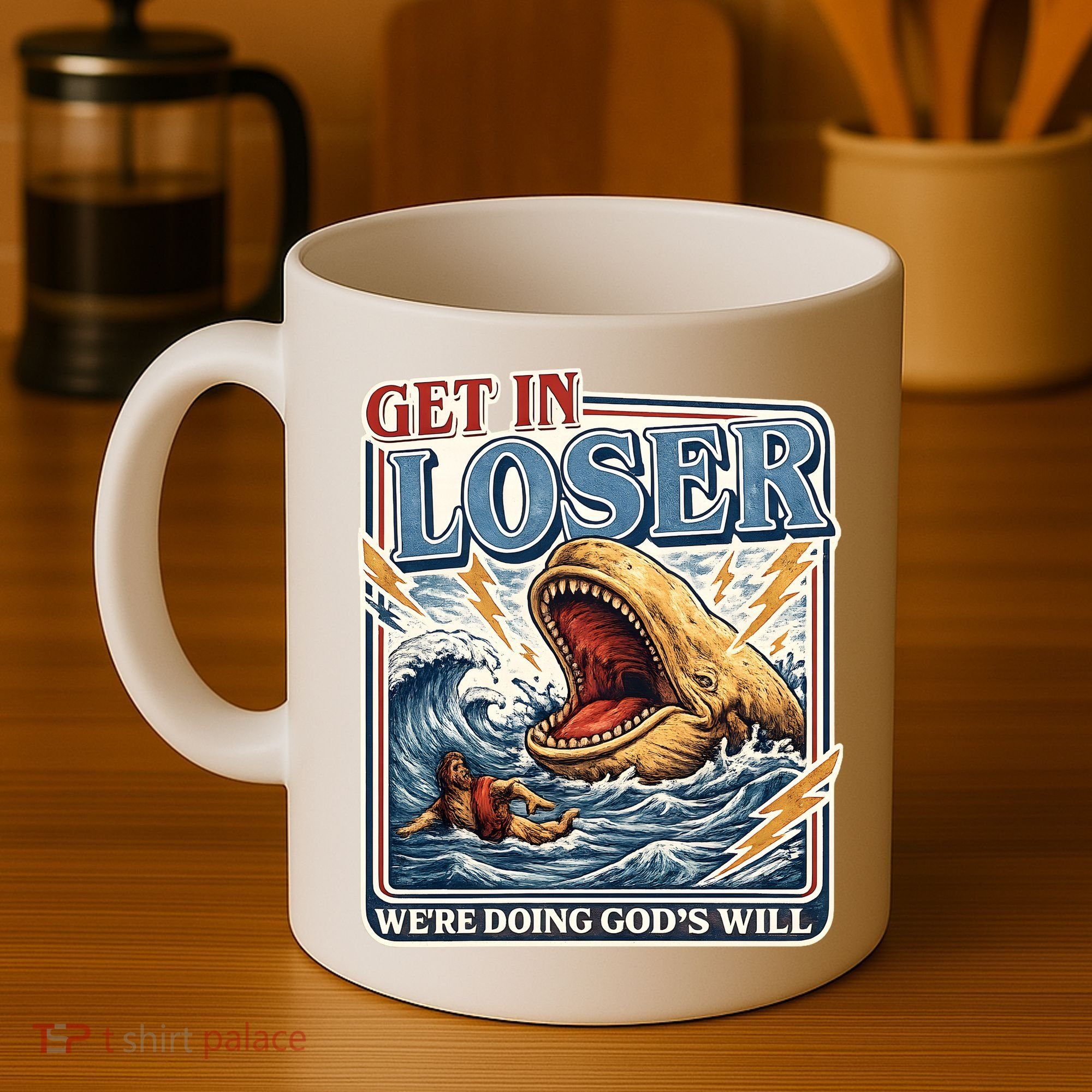 Get In Loser We're Doing God's Will Funny Christian Coffee Mug