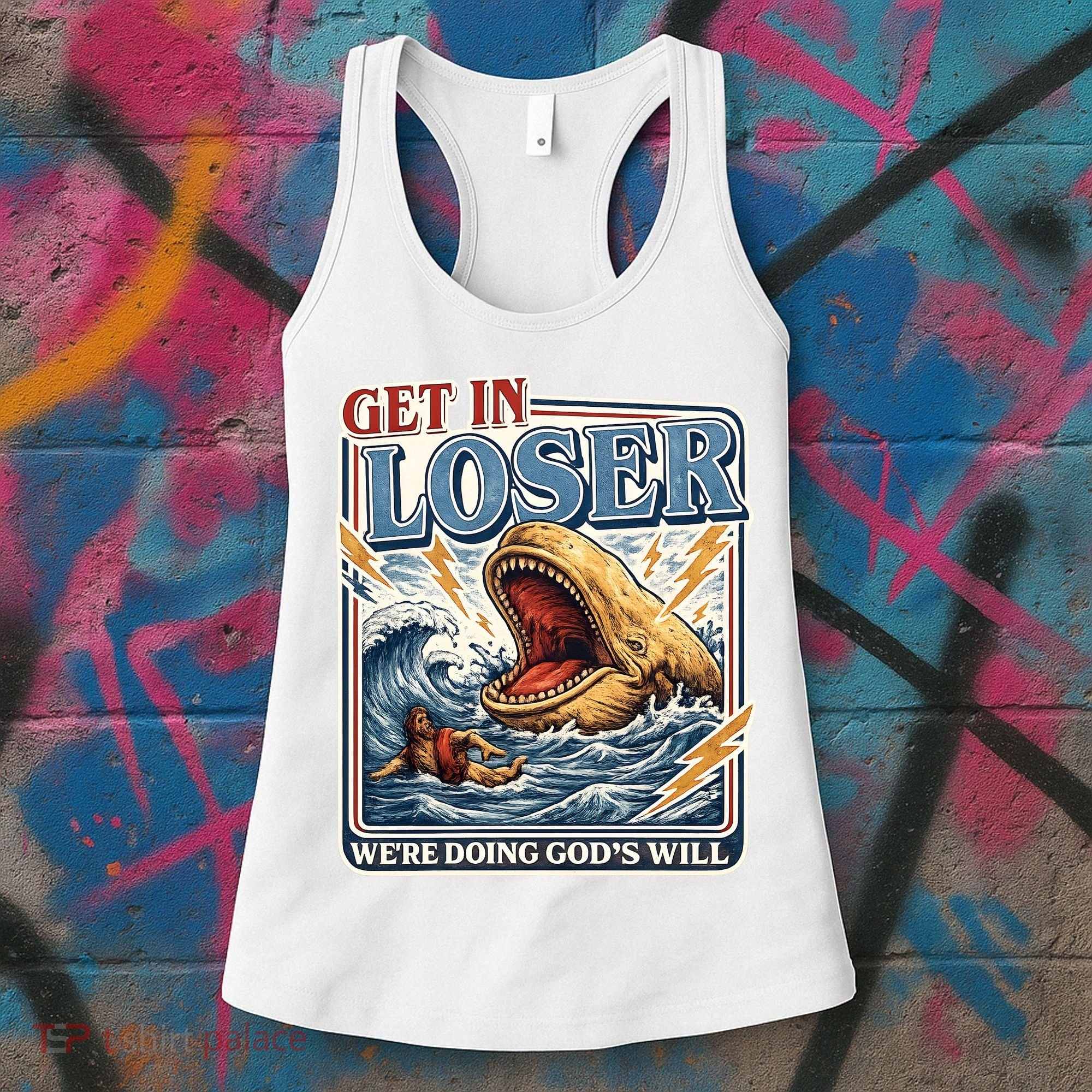 Get In Loser We're Doing God's Will Funny Christian Women's Tank Top