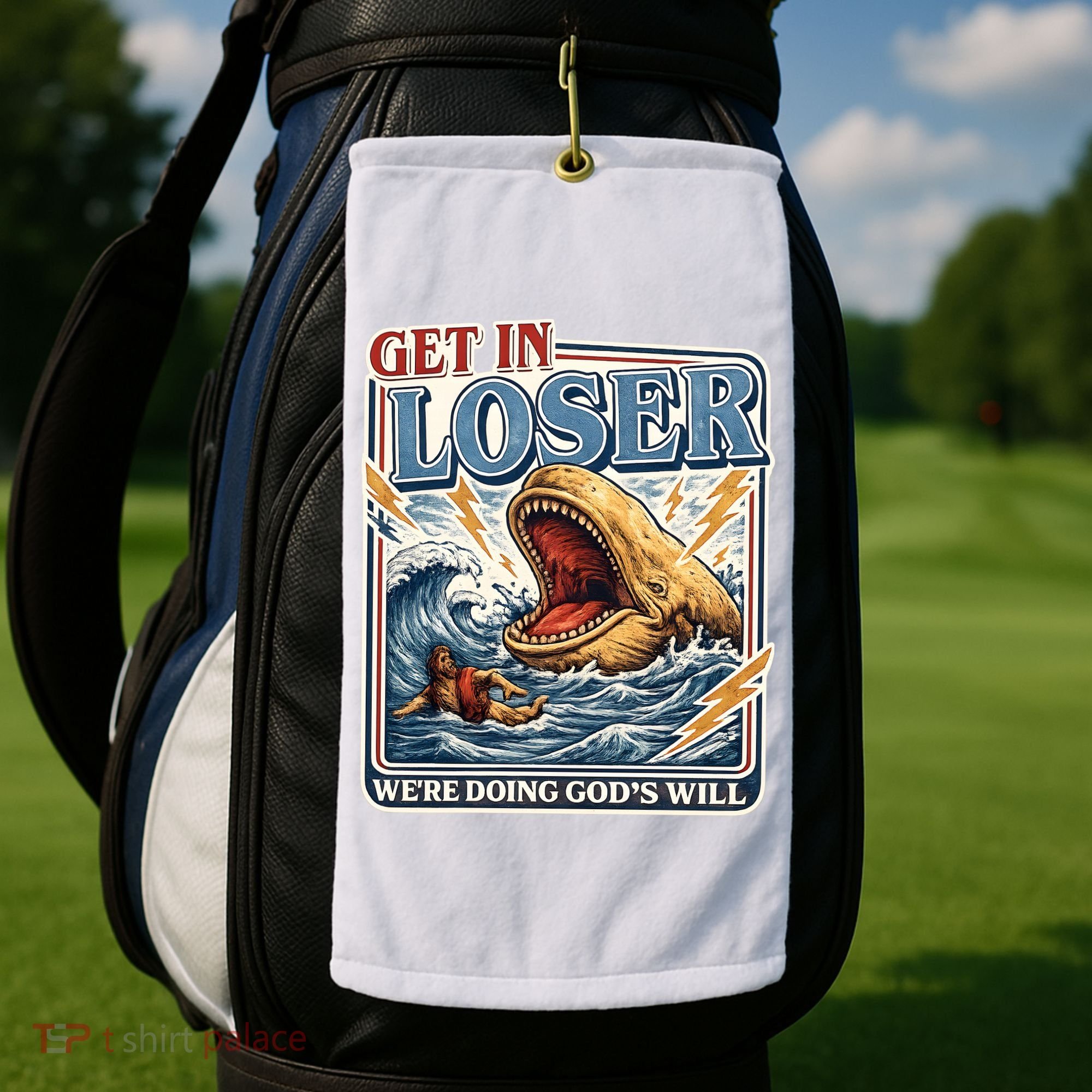Get In Loser We're Doing God's Will Funny Christian Golf Towel