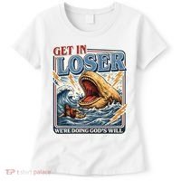 Get In Loser We're Doing God's Will Funny Christian Women's T-Shirt thumb 0