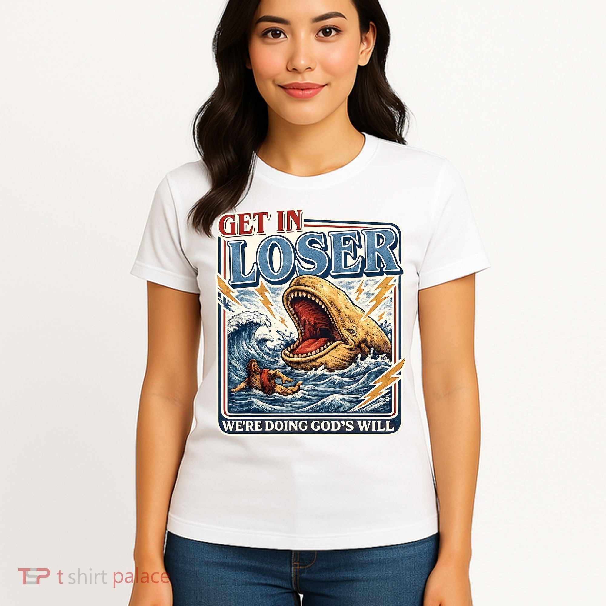 Get In Loser We're Doing God's Will Funny Christian Women's T-Shirt
