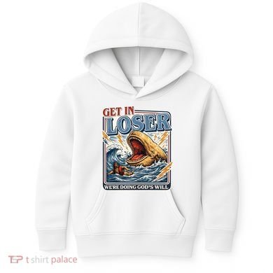 Get In Loser We're Doing God's Will Funny Christian Kids Hoodie
