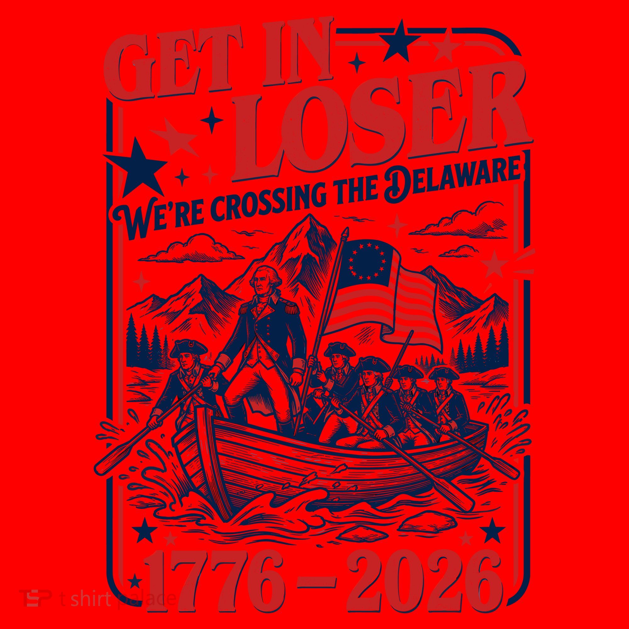Get In Loser 1776-2026 We're Crossing The Delaware Santa Hat