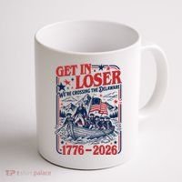 Get In Loser 1776-2026 We're Crossing The Delaware Coffee Mug thumb 1