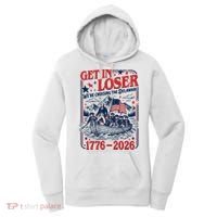 Get In Loser 1776-2026 We're Crossing The Delaware Women's Hoodie thumb 0