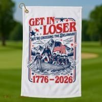 Get In Loser 1776-2026 We're Crossing The Delaware Golf Towel thumb 1