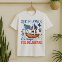 Get In Loser We're Crossing The Delaware 4th Of July American History T-Shirt thumb 2