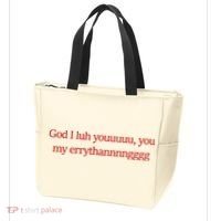 God I Luh Youuuuu You My Errythannnngggg Tote Bag thumb 3