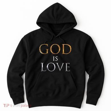 GOD IS LOVE Hoodie