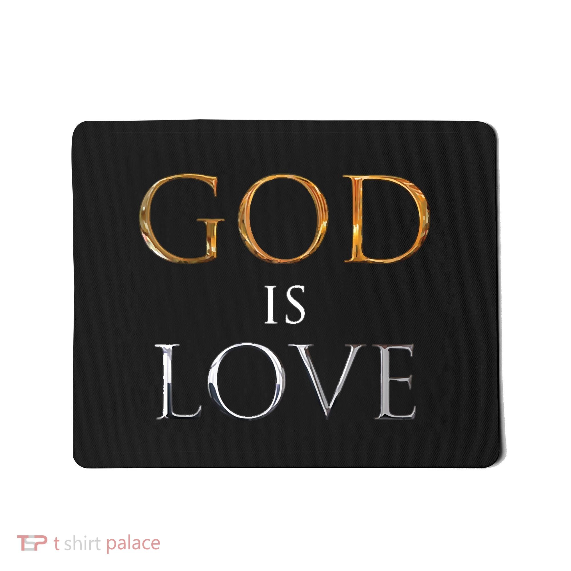 GOD IS LOVE Mousepad