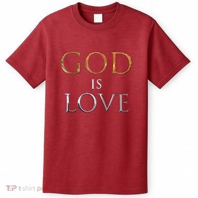 GOD IS LOVE T-Shirt