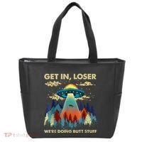 Get In Loser Alien Ufo Funny WeRe Doing Butt Stuff Tote Bag thumb 0