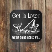 Get In Loser We're Doing God's Will Funny Christian Bible Coaster thumb 0