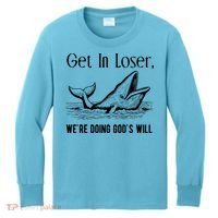 Get In Loser We're Doing God's Will Funny Christian Bible Kids Long Sleeve Shirt thumb 0