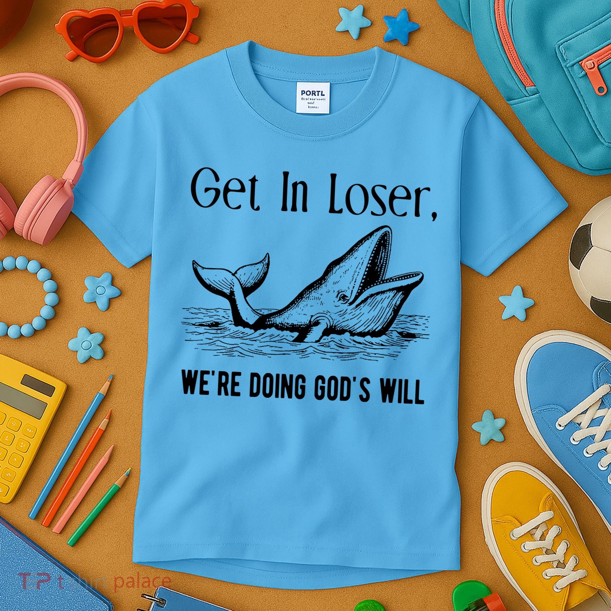 Get In Loser We're Doing God's Will Funny Christian Bible Kids T-Shirt