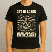 Get In Loser We're Crossing Delaware Vintage 4th Of July T-Shirt thumb 3