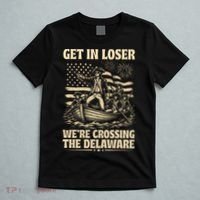 Get In Loser We're Crossing Delaware Vintage 4th Of July T-Shirt thumb 5