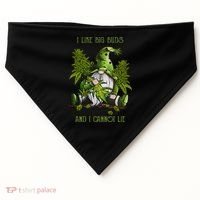 Gnome I Like Big Buds And I Cannot Lie Weed 420 Stoner Idea USA-Made Doggie Bandana thumb 0