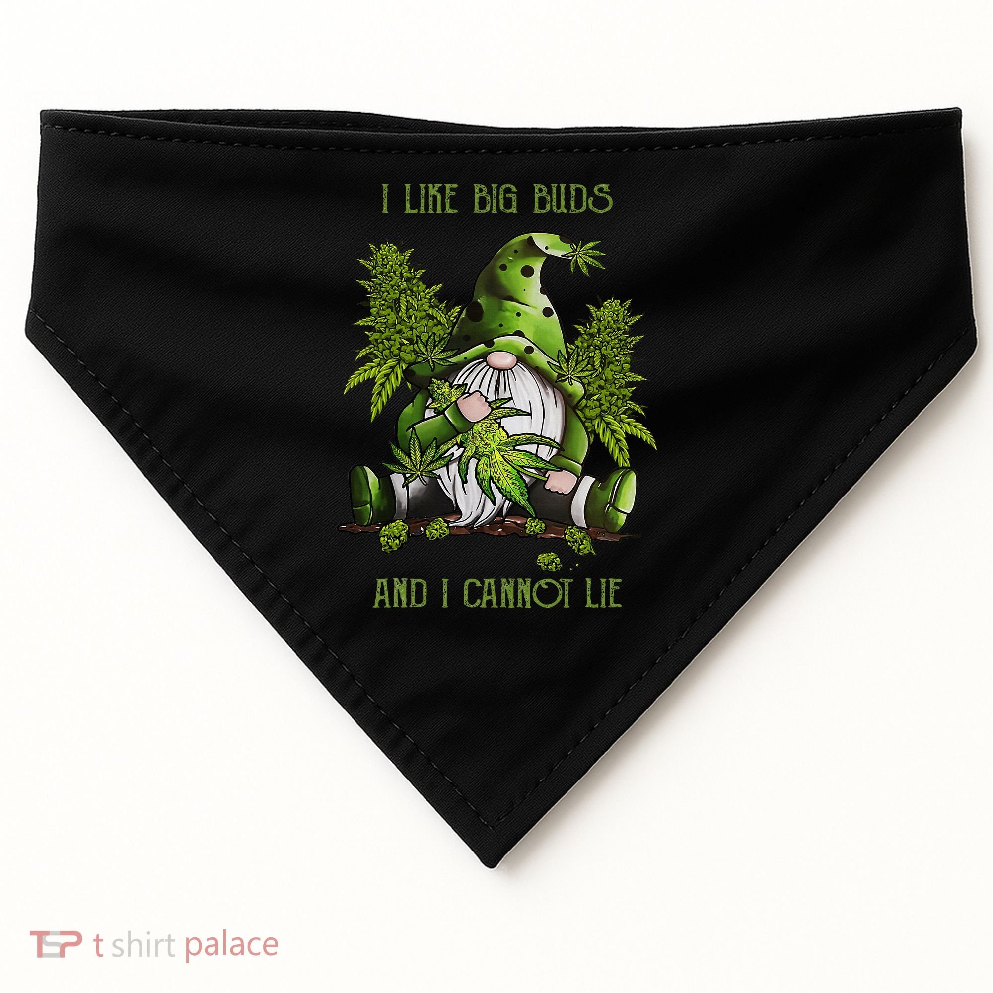 Gnome I Like Big Buds And I Cannot Lie Weed 420 Stoner Idea USA-Made Doggie Bandana