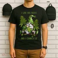 Gnome I Like Big Buds And I Cannot Lie Weed 420 Stoner Idea T-Shirt thumb 6