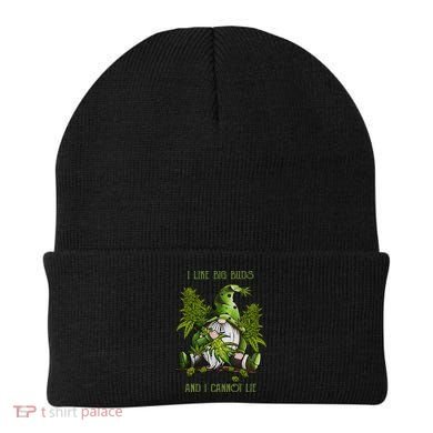 Gnome I Like Big Buds And I Cannot Lie Weed 420 Stoner Idea Beanie