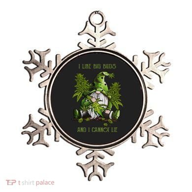Gnome I Like Big Buds And I Cannot Lie Weed 420 Stoner Idea Ornament