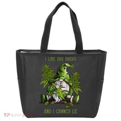 Gnome I Like Big Buds And I Cannot Lie Weed 420 Stoner Idea Tote Bag