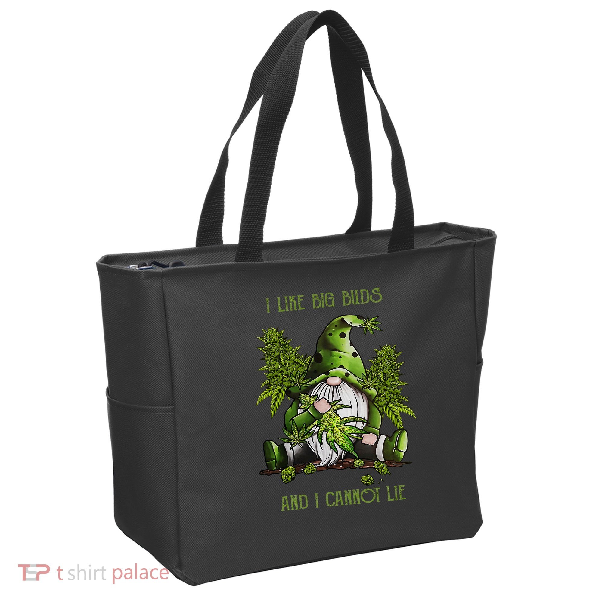 Gnome I Like Big Buds And I Cannot Lie Weed 420 Stoner Idea Tote Bag