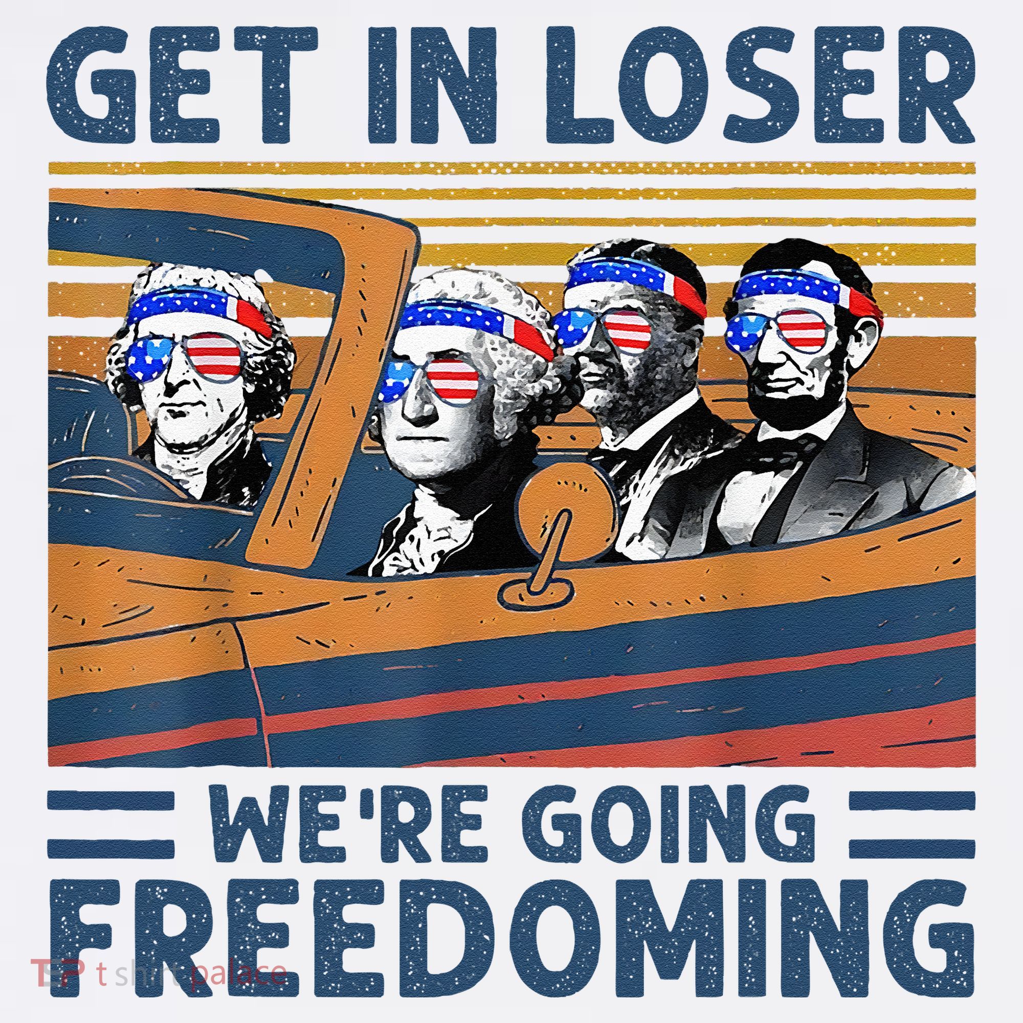 Get In Loser Were Going Freedoming 4th Of July Women's Tank Top