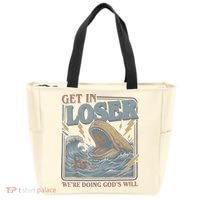 Get In Looser Were Doing God's Will Tote Bag thumb 0