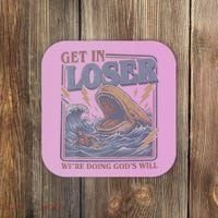 Get In Looser Were Doing God's Will Coaster thumb 0