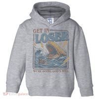 Get In Looser Were Doing God's Will Toddler Hoodie thumb 0
