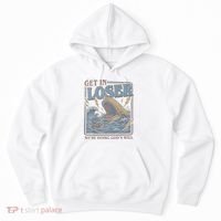 Get In Looser Were Doing God's Will Hoodie thumb 0