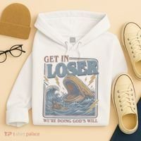 Get In Looser Were Doing God's Will Hoodie thumb 4