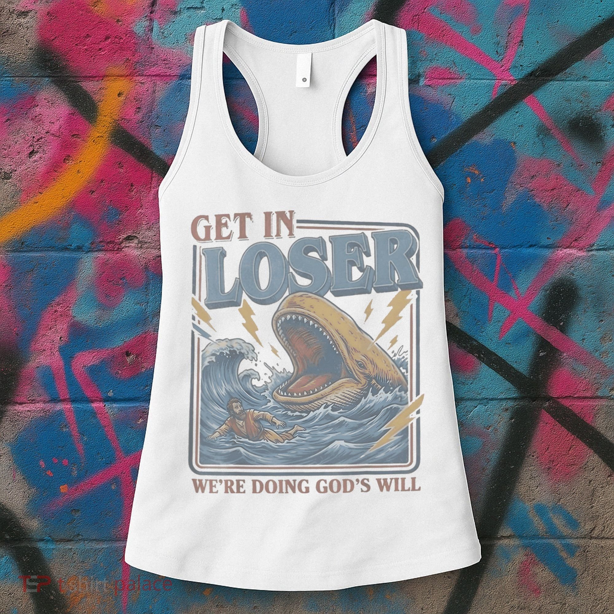 Get In Looser Were Doing God's Will Women's Tank Top
