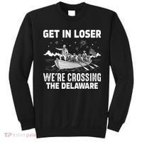 Get In Loser We're Crossing The Delaware Sweatshirt thumb 0