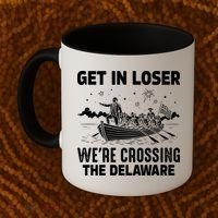 Get In Loser We're Crossing The Delaware Coffee Mug thumb 2