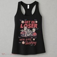 Get In Loser WeRe Going Slashing Horror Character Halloween Women's Tank Top thumb 3