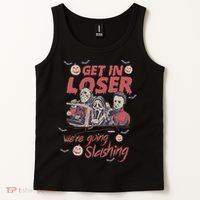 Get In Loser WeRe Going Slashing Horror Character Halloween Tank Top thumb 2