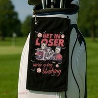 Get In Loser WeRe Going Slashing Horror Character Halloween Golf Towel thumb 2