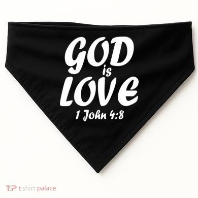 God Is Love 1 John 4:8 USA-Made Doggie Bandana