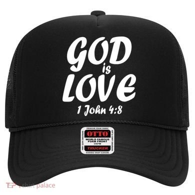 God Is Love 1 John 4:8 Hat