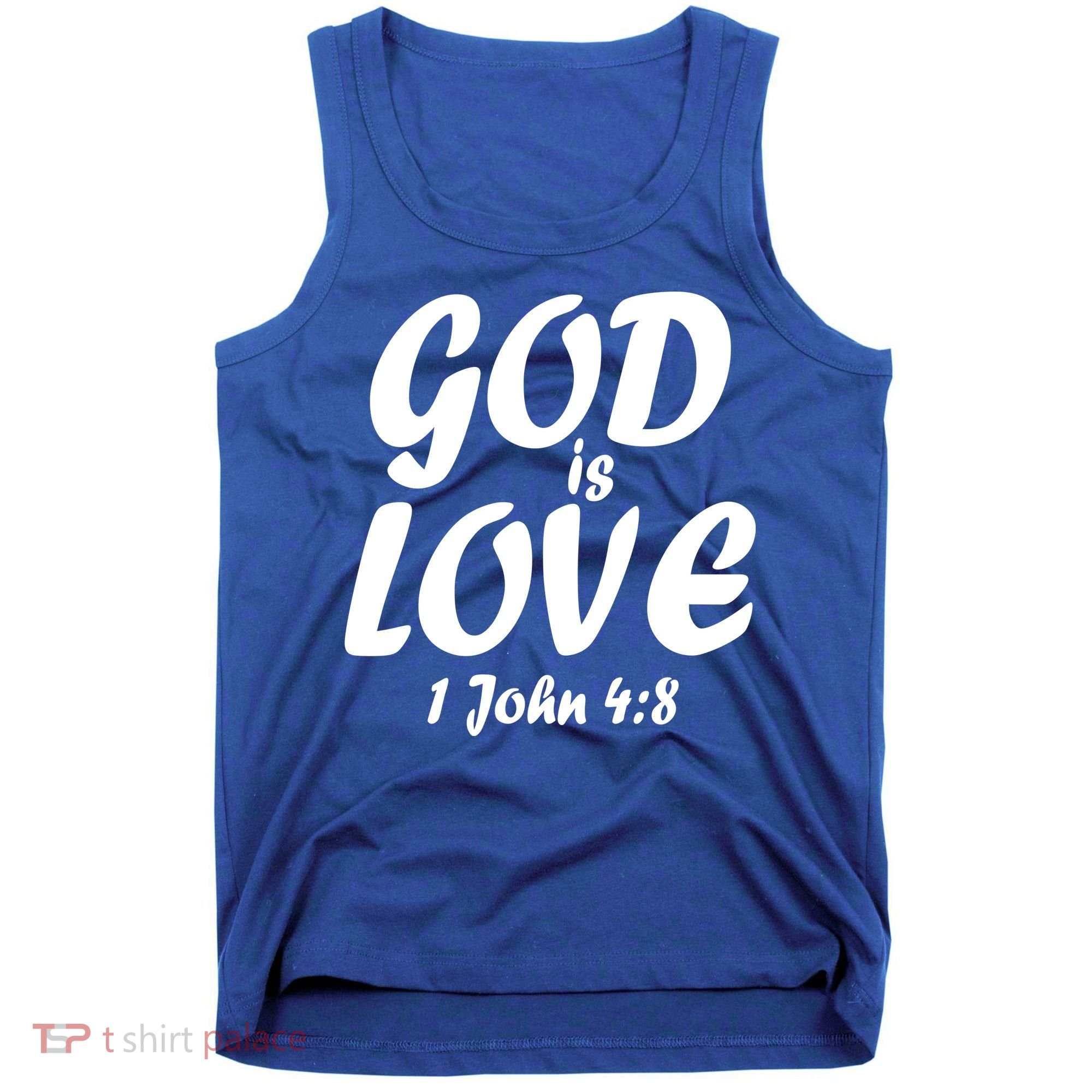 God Is Love 1 John 4:8 Tank Top